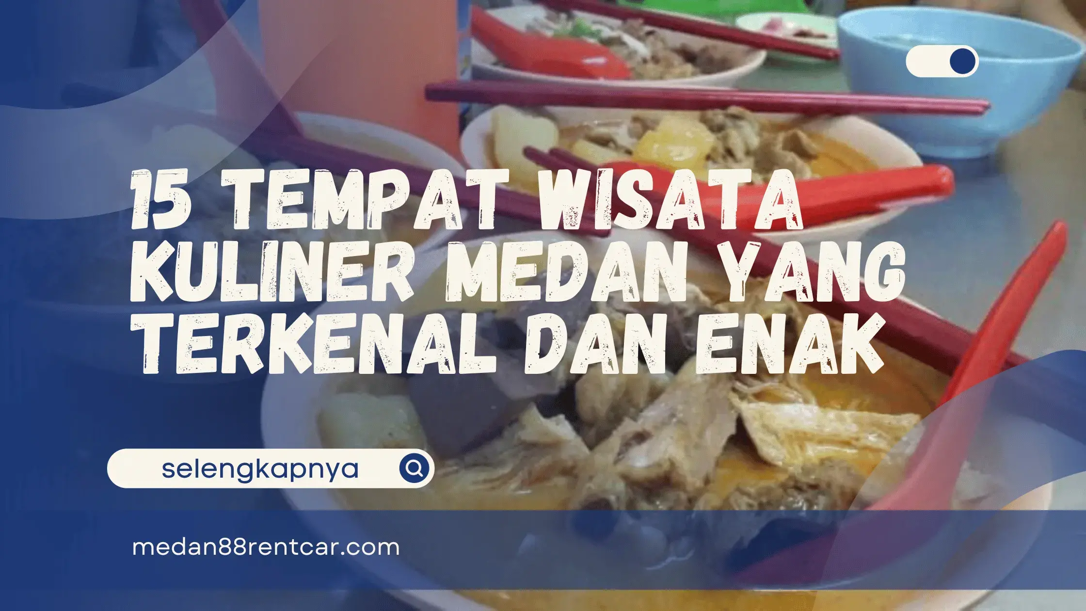 Wisata Kuliner di Medan